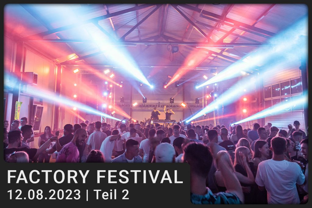 2023-08-12 Factory Festival Teil 2